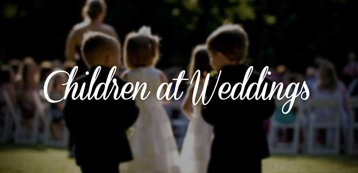 Wedding Tips: Children at Weddings